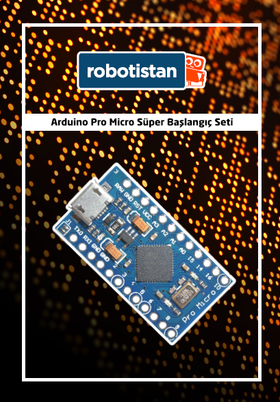 Arduino Pro Micro Başlangıç Seti Kılavuzu